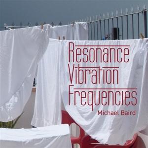 Cover for Michael Baird · Resonance Vibration Frequencies (Super Audio CD | Book) (CD)