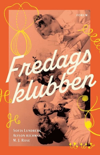 Cover for Sofia Lundberg · Fredagsklubben (Indbundet Bog) (2022)