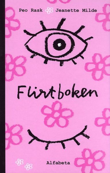 Cover for Peo Rask · Flirtboken (Innbunden bok) (2004)