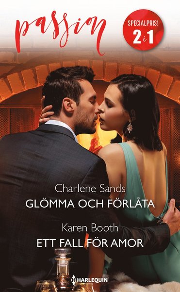 Cover for Karen Booth · Passion: Glömma och förlåta ; Ett fall för Amor (Book) (2020)