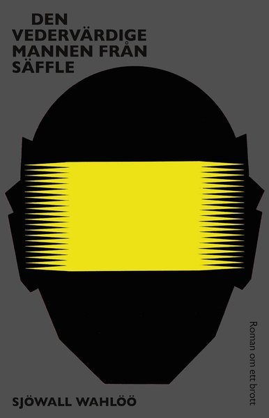 Cover for Per Wahlöö · Roman om ett brott: Den vedervärdige mannen från Säffle (Innbunden bok) (2012)