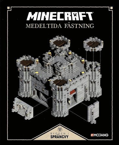 Byggen i sprängvy: Minecraft - Byggen i sprängvy : Medeltidas fästning - Mojang - Książki - Egmont Publishing AB - 9789176211700 - 26 września 2016