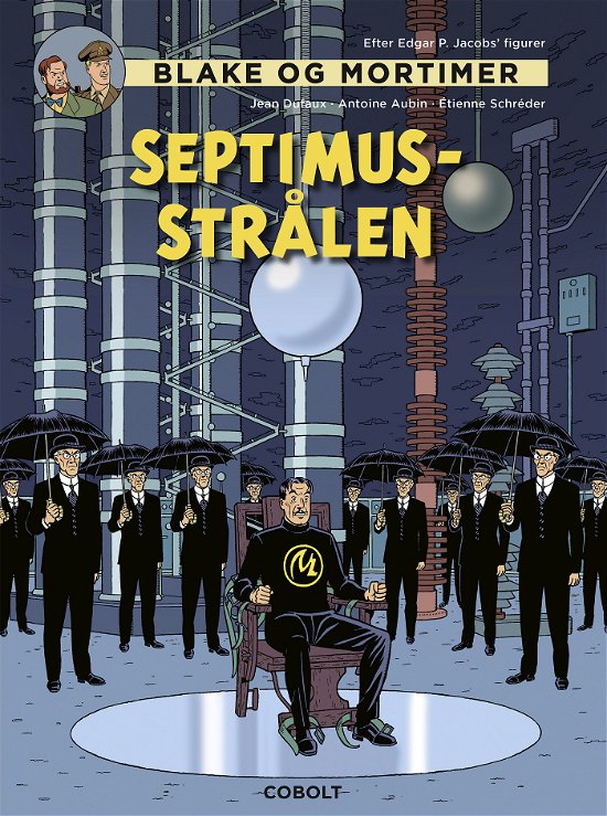Cover for Jean Dufaux · Blake och Mortimer: Septimusstrålen (Gebundesens Buch) (2024)