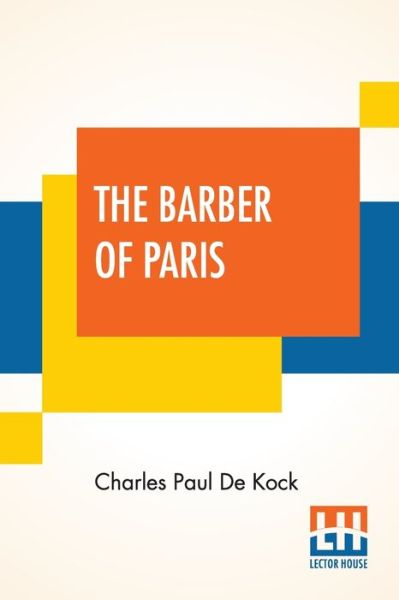 Cover for Charles Paul De Kock · The Barber Of Paris (Paperback Book) (2020)