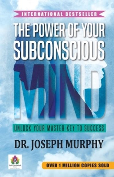 Cover for Dr Murphy Joseph · The Power of Your Subconscious Mind (Paperback Book) (2021)