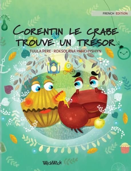 Cover for Tuula Pere · Corentin le crabe trouve un tresor (Hardcover bog) (2021)