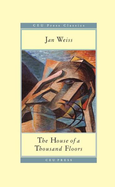 Cover for Jan Weiss · The House of a Thousand Floors - CEU Press Classics (Paperback Book) (2016)