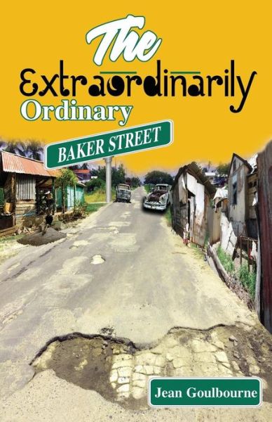 Cover for Jean Goulbourne · The Extraordinarily Ordinary Baker Street (Paperback Book) (2019)