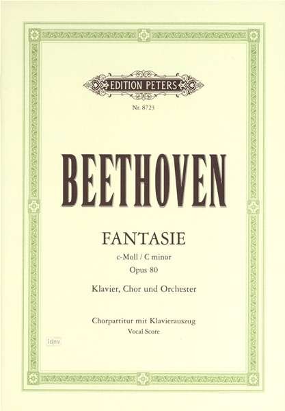 Fantasia in C minor Op. 80 Choral Fantasy - Beethoven - Livres - Edition Peters - 9790014070700 - 12 avril 2001