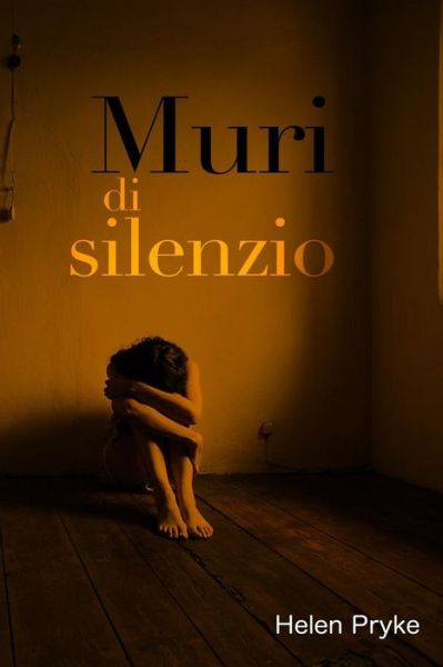 Cover for Helen Pryke · Muri Di Silenzio (Paperback Book) (2018)