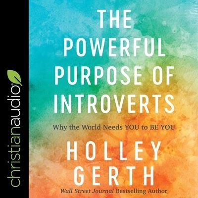 Cover for Holley Gerth · The Powerful Purpose of Introverts Lib/E (CD) (2020)
