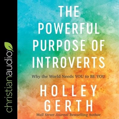 Cover for Holley Gerth · The Powerful Purpose of Introverts Lib/E (CD) (2020)