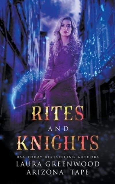 Cover for Laura Greenwood · Rites and Knights - Amethyst's Wand Shop Mysteries (Taschenbuch) (2021)
