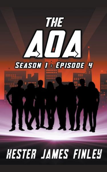 Cover for Kester James Finley · The AOA (Season 1: Episode 4) - The Agents of Ardenwood (Pocketbok) (2021)