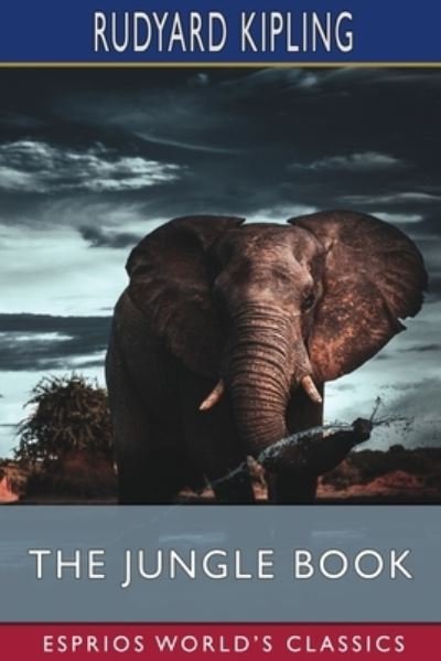 Cover for Rudyard Kipling · The Jungle Book (Esprios Classics) (Paperback Bog) (2024)