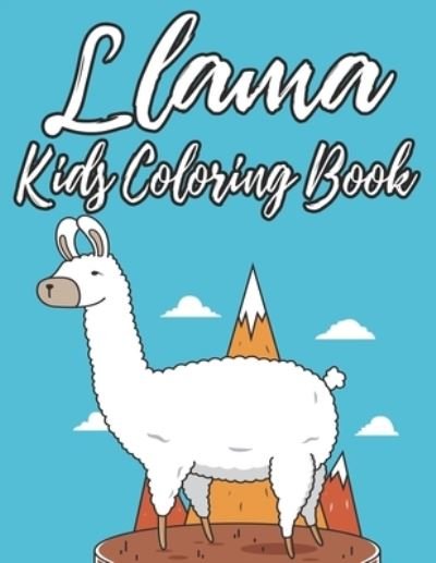 Cover for Fun Forever · Llama Kids Coloring Book (Taschenbuch) (2020)