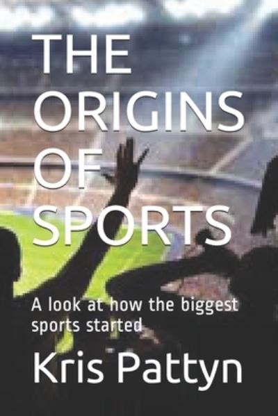 Cover for Kris Pattyn · The Origins of Sports (Paperback Book) (2020)