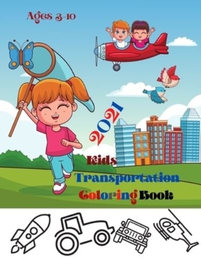 Cover for Mk El Nadi · 2021 Kids Transportation Coloring Book (Paperback Book) (2020)
