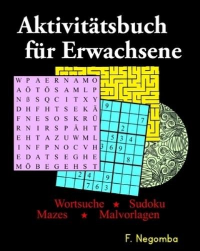 Cover for F Negomba · Aktivitatsbuch fur Erwachsene (Paperback Bog) (2020)