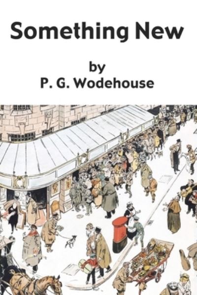 Cover for P G Wodehouse · Something New (Paperback Book) (2020)