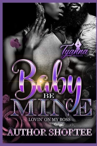 Cover for Shortee · Baby Be Mine (Paperback Book) (2020)