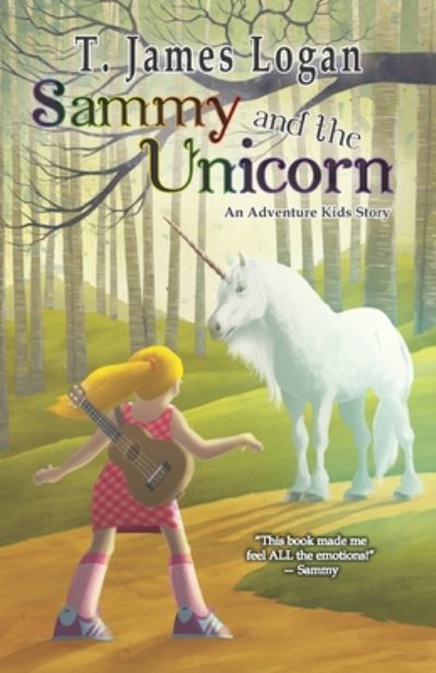 Cover for T James Logan · Sammy and the Unicorn (Paperback Book) (2020)