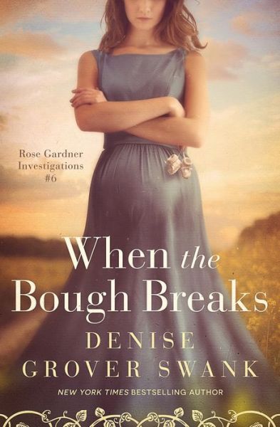 Cover for Denise Grover Swank · When the Bough Breaks (Paperback Book) (2020)