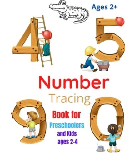 Cover for Sfq Publishing · Number Tracing Book for Preschoolers and Kids ages 2-4 (Paperback Book) (2020)