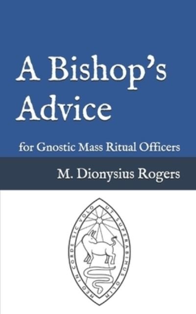 Cover for Dionysius Rogers · A Bishop's Advice (Paperback Book) (2020)