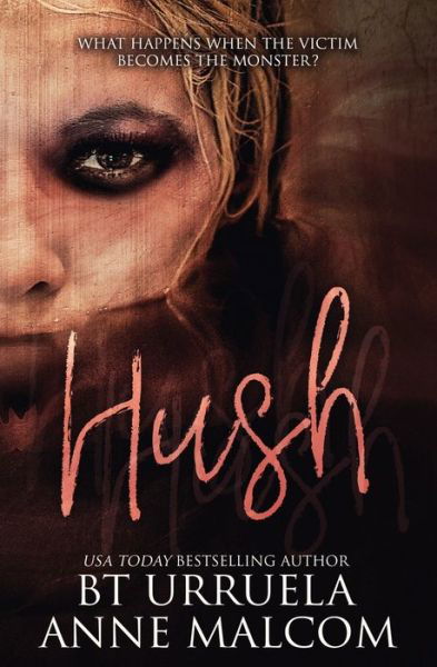 Cover for Bt Urruela · Hush (Paperback Bog) (2020)