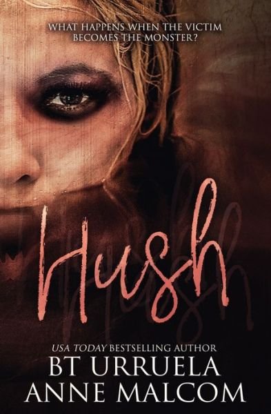 Cover for Bt Urruela · Hush (Paperback Book) (2020)