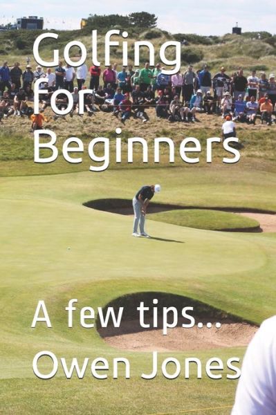 Cover for Owen Jones · Golfing for Beginners (Paperback Book) (2020)