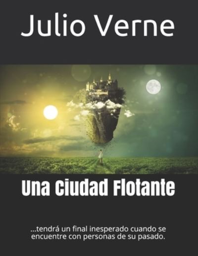 Cover for Julio Verne · Una Ciudad Flotante (Paperback Book) (2021)