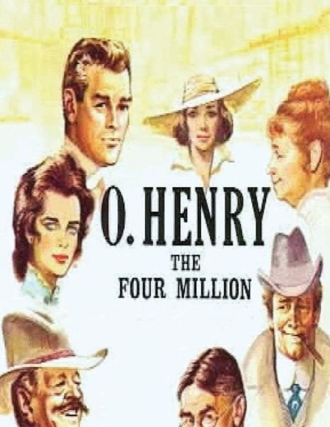 Cover for O Henry · The Four Million (Annotated) (Paperback Book) (2021)