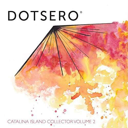 Cover for Dotsero · Catalina Island Collector, Vol. 2 (CD) (2014)