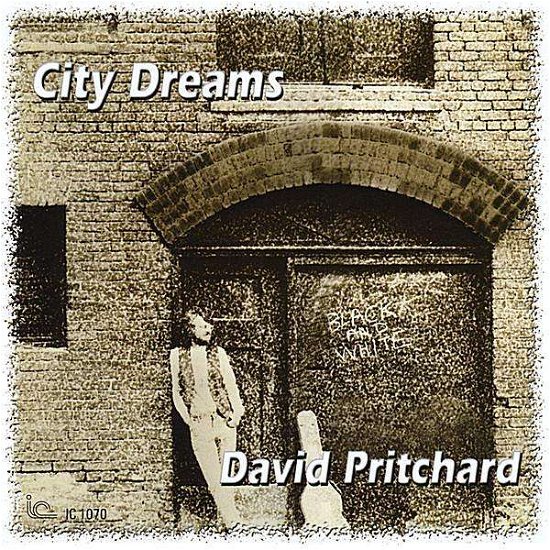 Cover for David Pritchard · City Dreams (CD) (2010)