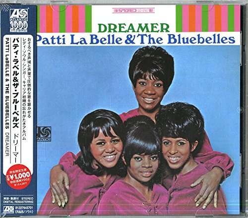 Dreamer (Atlantic R&b Japanese Reissue) - Labelle Patti & the Bluebelles - Musiikki - ATLANTIC - 0081227945701 - perjantai 29. huhtikuuta 2016