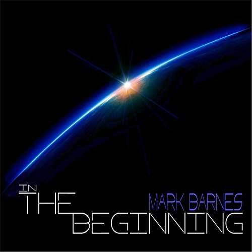 Cover for Mark Barnes · In the Beginning (CD) (2016)