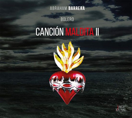 Cover for Velazquez / Fuentes / Grever / Mendez / Barrera · Cancion Maldita II (CD) (2017)