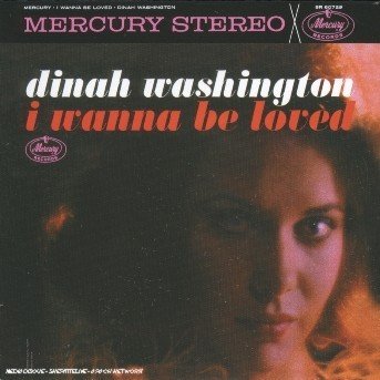 Cover for Washington Dinah · I Wanna Be Loved (CD)