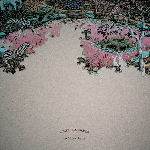 Cover for Whispertown2000 · Livin' in a Dream (CD) (2007)