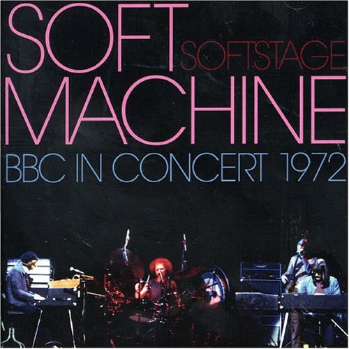 Cover for Soft Machine · Soft Stage: Bbc In Concer (CD) (2005)