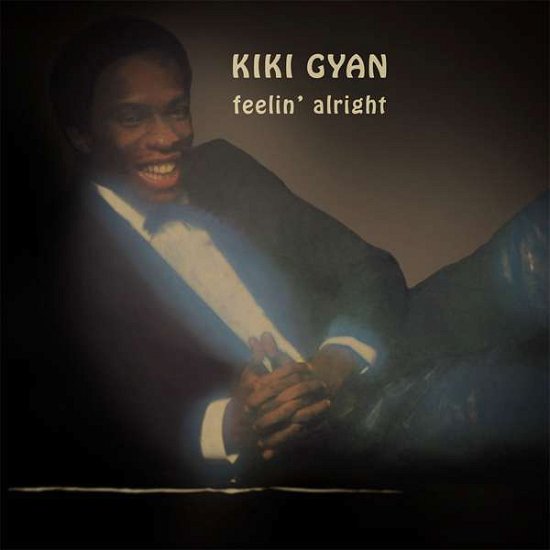 Cover for Kiki Gyan · Feelin' Alright (LP) (2017)