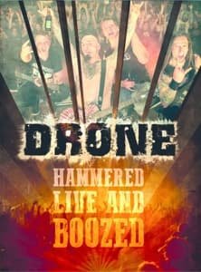 Cover for Drone · Hammered Live &amp; Boozed (DVD) (2015)