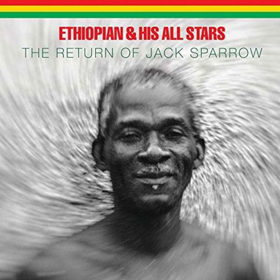 Return Of Jack Sparrow - Ethiopian & His All Stars - Musik - OMNIVORE RECORDINGS - 0816651012701 - 15 december 2017