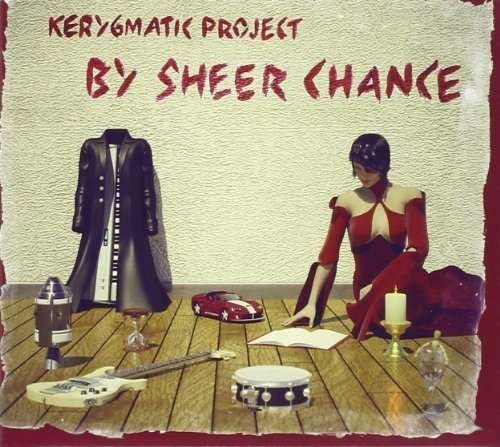 By Sheer Chance - Kerygmatic Project - Musik - MARACASH - 0859710846701 - 9. december 2013