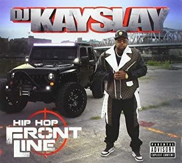 Cover for DJ Kay Slay · Hip Hop Frontline (CD) (2019)