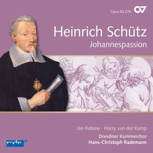 Cover for H. Schutz · Johannespassion (CD) (2016)