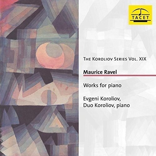 V19: Koroliov Series - Ravel Maurice - Musikk - CLASSICAL - 4009850022701 - 18. august 2017