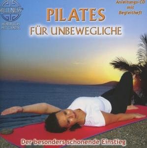 Cover for Canda · Pilates Fuer Unbewegliche (CD) (2014)
